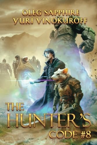 The Hunters Code Book 8 A Portal Progression Fantasy Series Yuri Vinokuroff