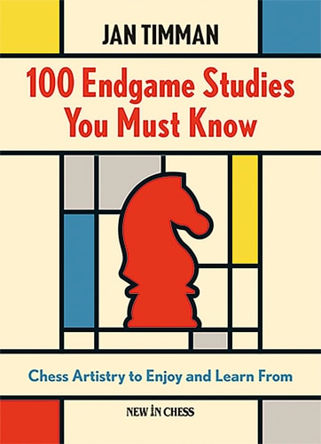 100 Endgame Studies You Must Know Chess Artistry To Enjoy And Learn From Jan Timman