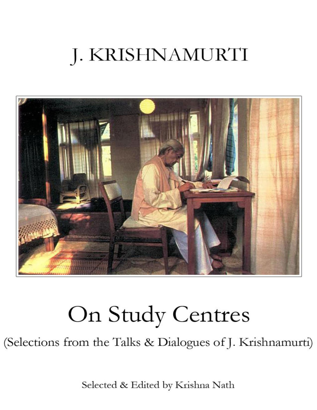 On Study Centres Jiddu Krishnamurti