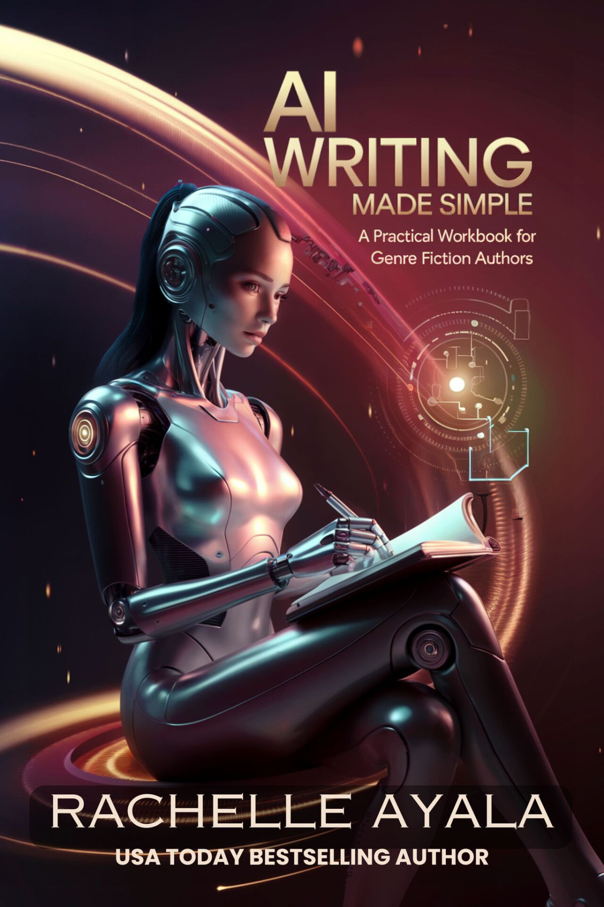 Ai Writing Made Simple A Practical Workbook For Genre Fiction Authors Write With Ai 4 Ayala