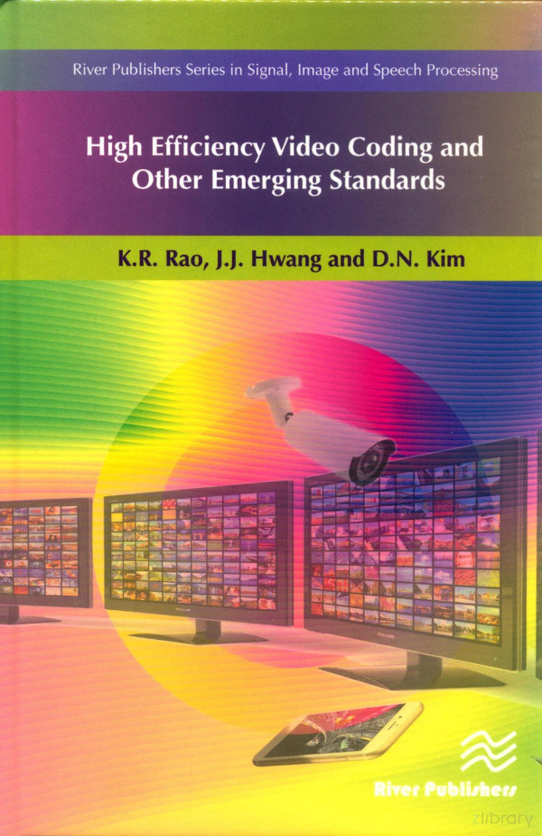 High Efficiency Video Coding And Other Emerging Standards 2017th Edition Krrao And Jjhwang