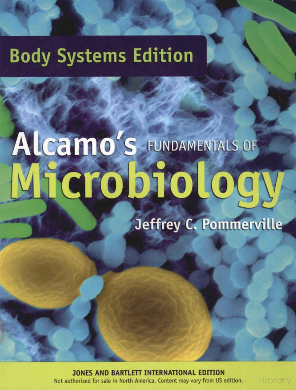 Alcamos Fundamentals Of Microbiology Body Sydtens Edition 2010th Edition Jeffrey C Pommerville