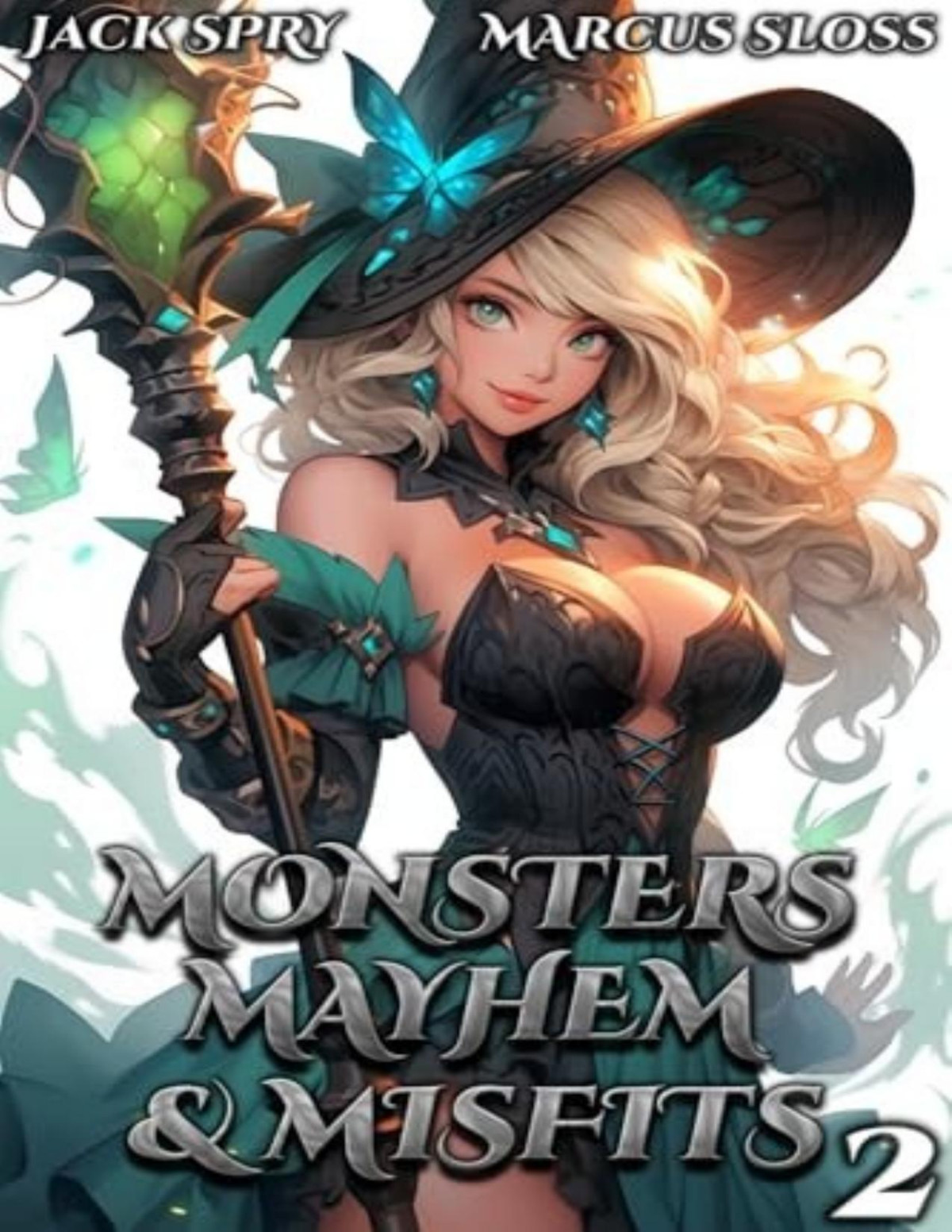 Monsters Mayhem Misfits 2 A Litrpg Fantasy Jack Spry Marcus Sloss