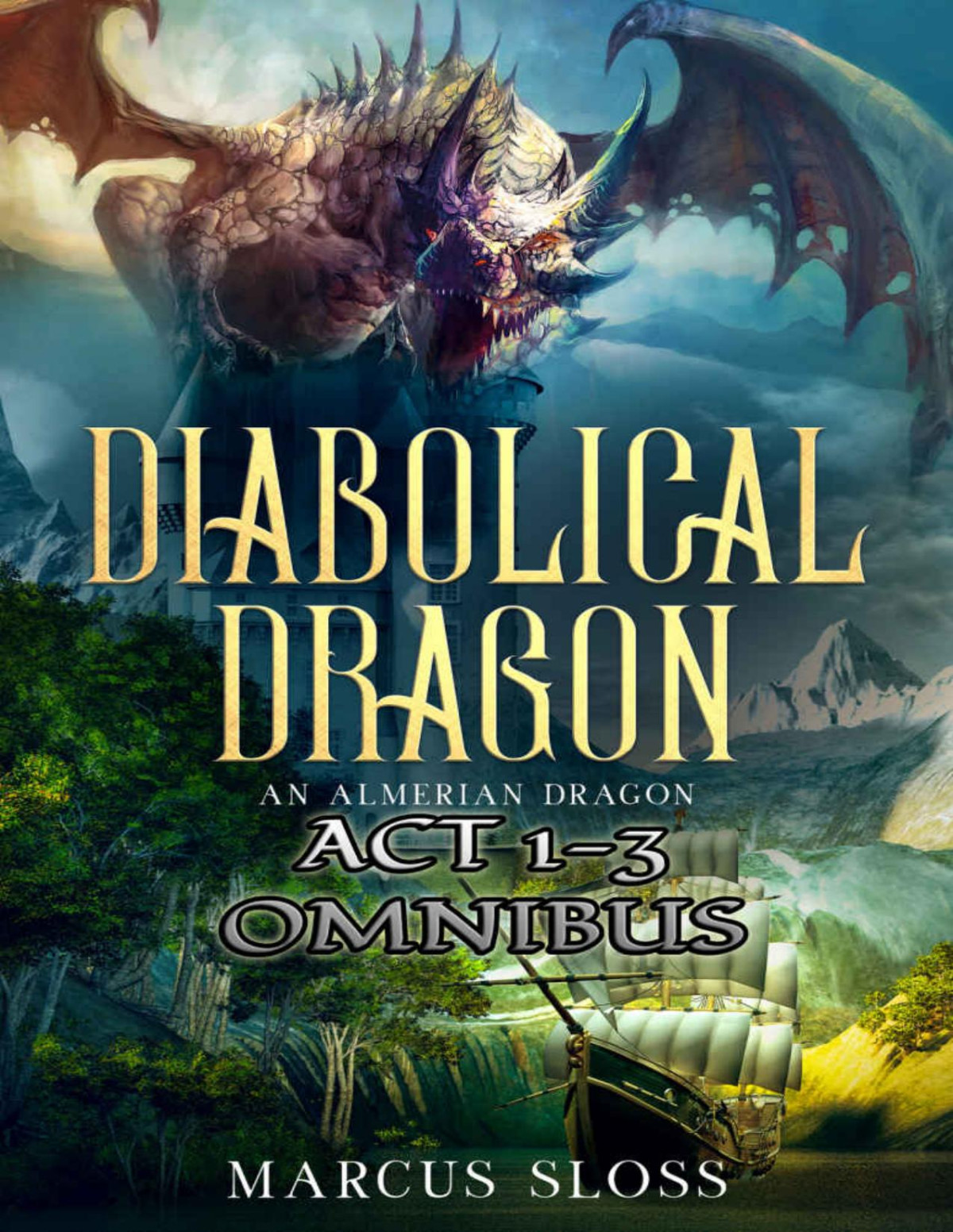 Diabolical Dragon Act 13 Omnibus Marcus Sloss