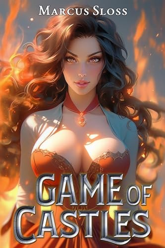 Game Of Castles 1 A Litrpg Fantasy Marcus Sloss
