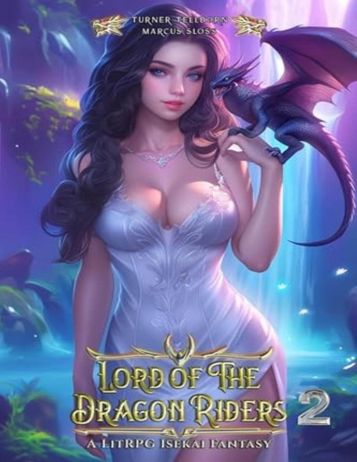 Lord Of The Dragon Riders 2 A Litrpg Isekai Fantasy Marcus Sloss Turner Tellborn