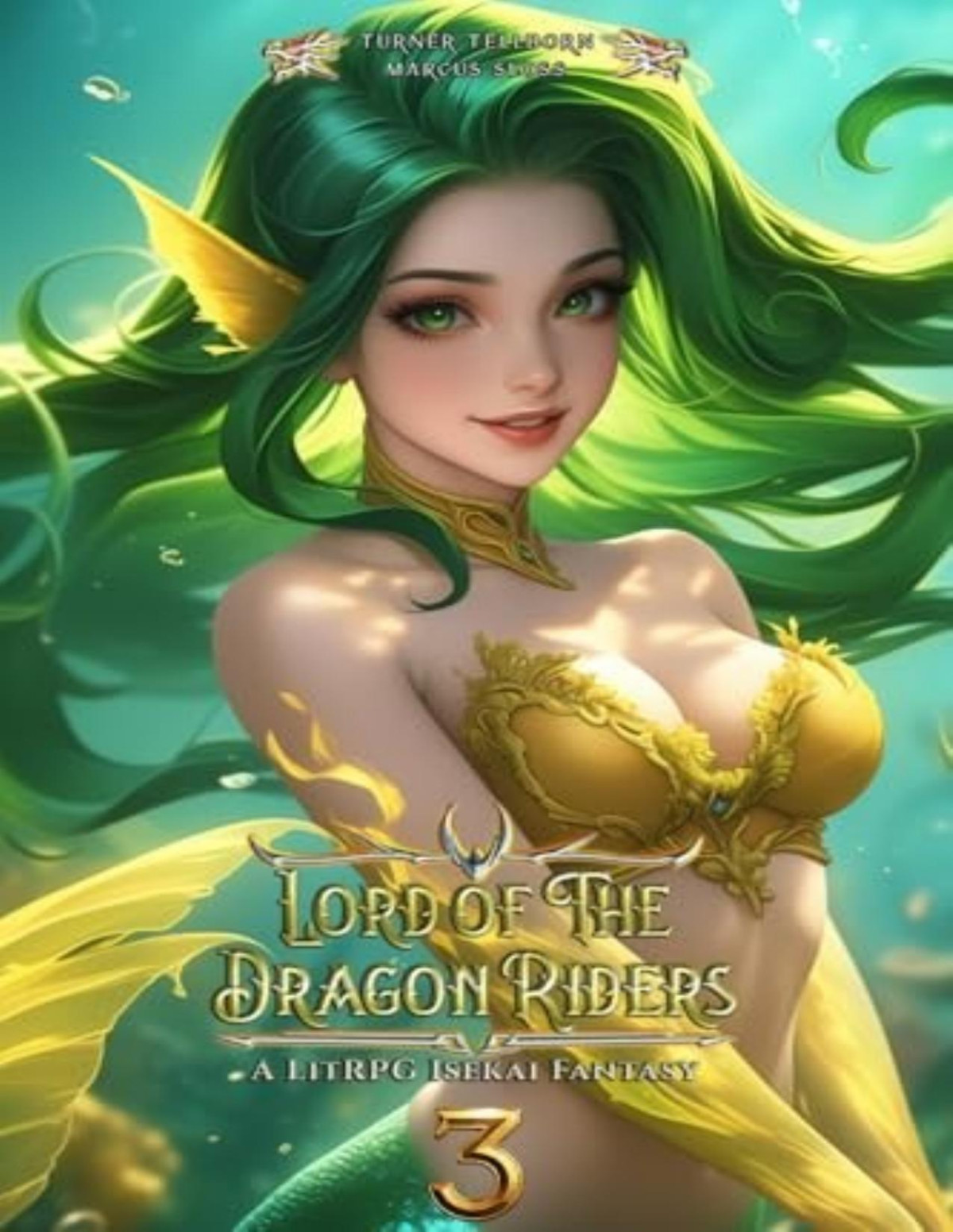 Lord Of The Dragon Riders 3 A Litrpg Isekai Fantasy Marcus Sloss Turner Tellborn