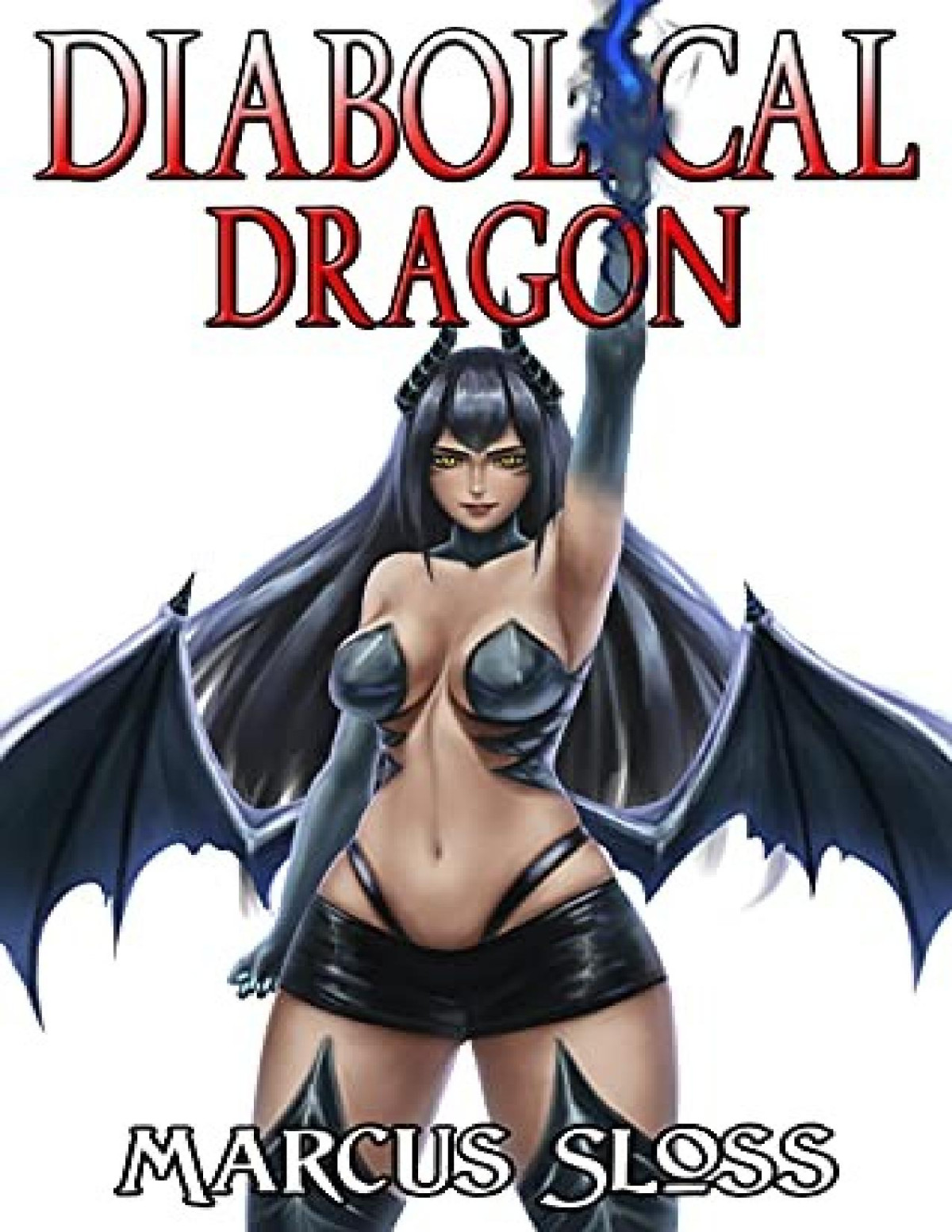 The Diabolical Dragon Adding A Sorceress Marcus Sloss
