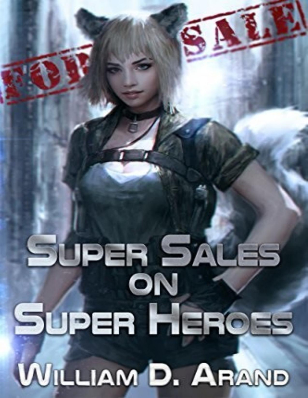 Super Sales On Super Heroes 1 William D Arand