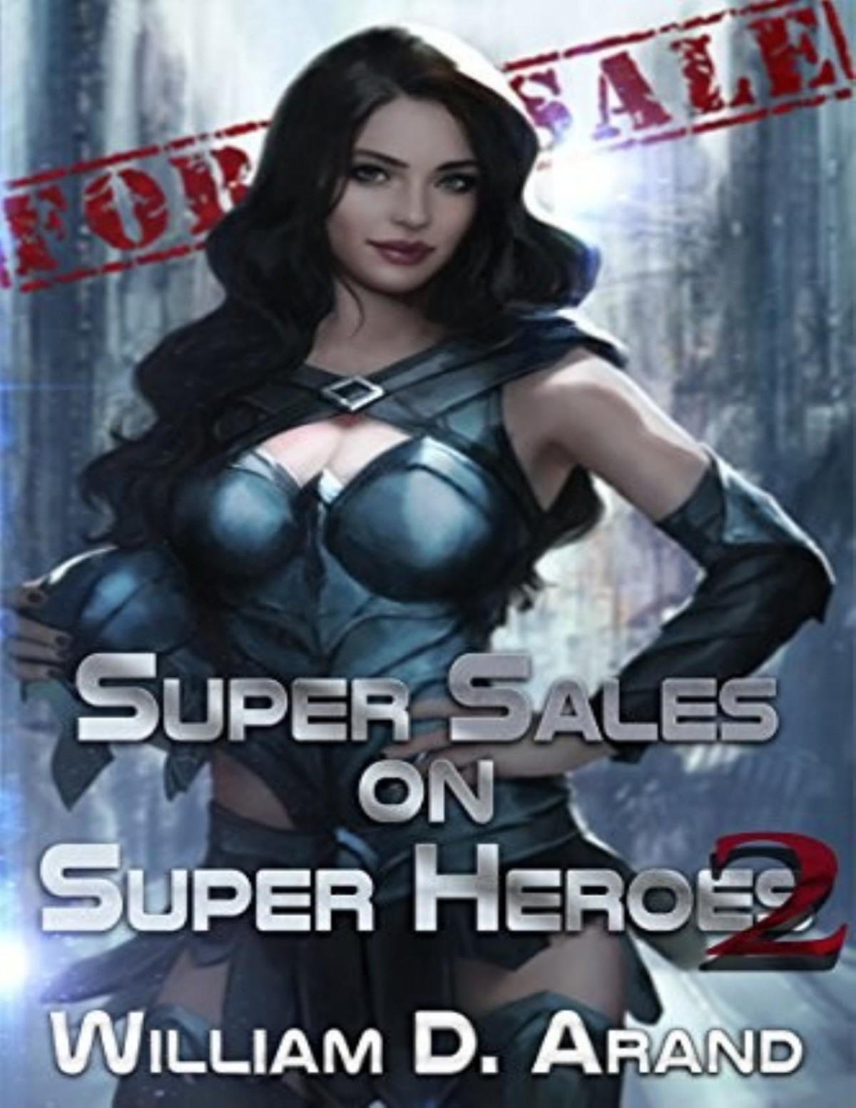 Super Sales On Super Heroes 2 William D Arand