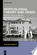 Postcolonial Theory And Crisis Paulo De Medeiros Sandra Ponzanesi