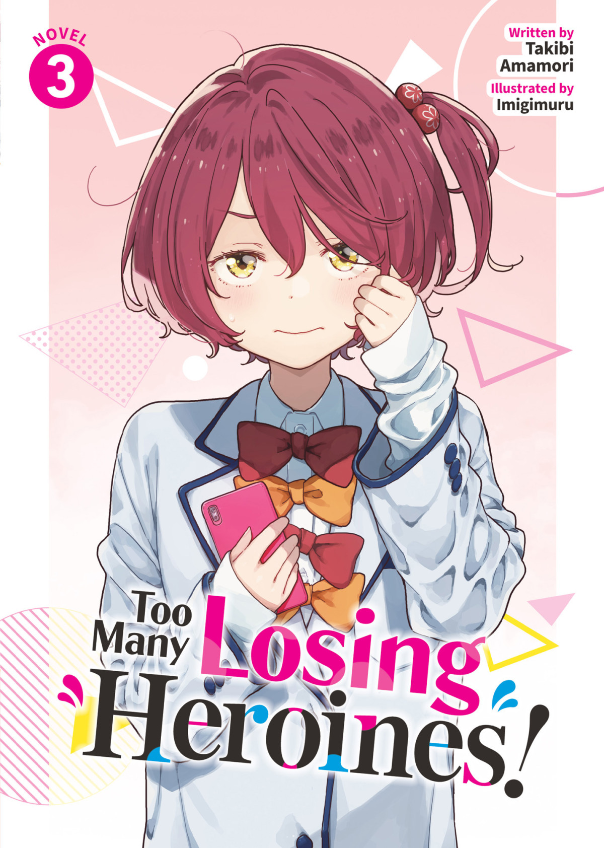 Too Many Losing Heroines Vol 3 Takibi Amamori