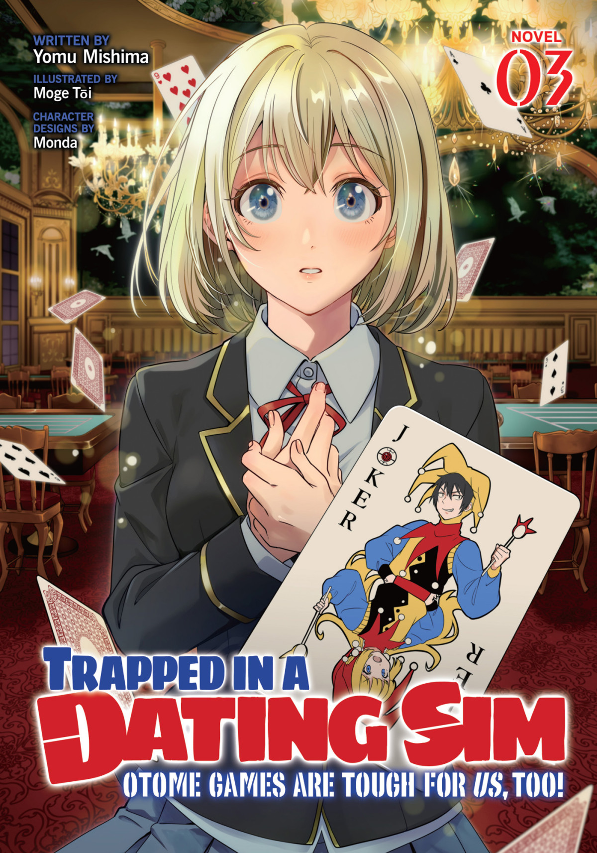 Trapped In A Dating Sim Otome Games Are Tough For Us Too Vol 3 Yomu Mishima