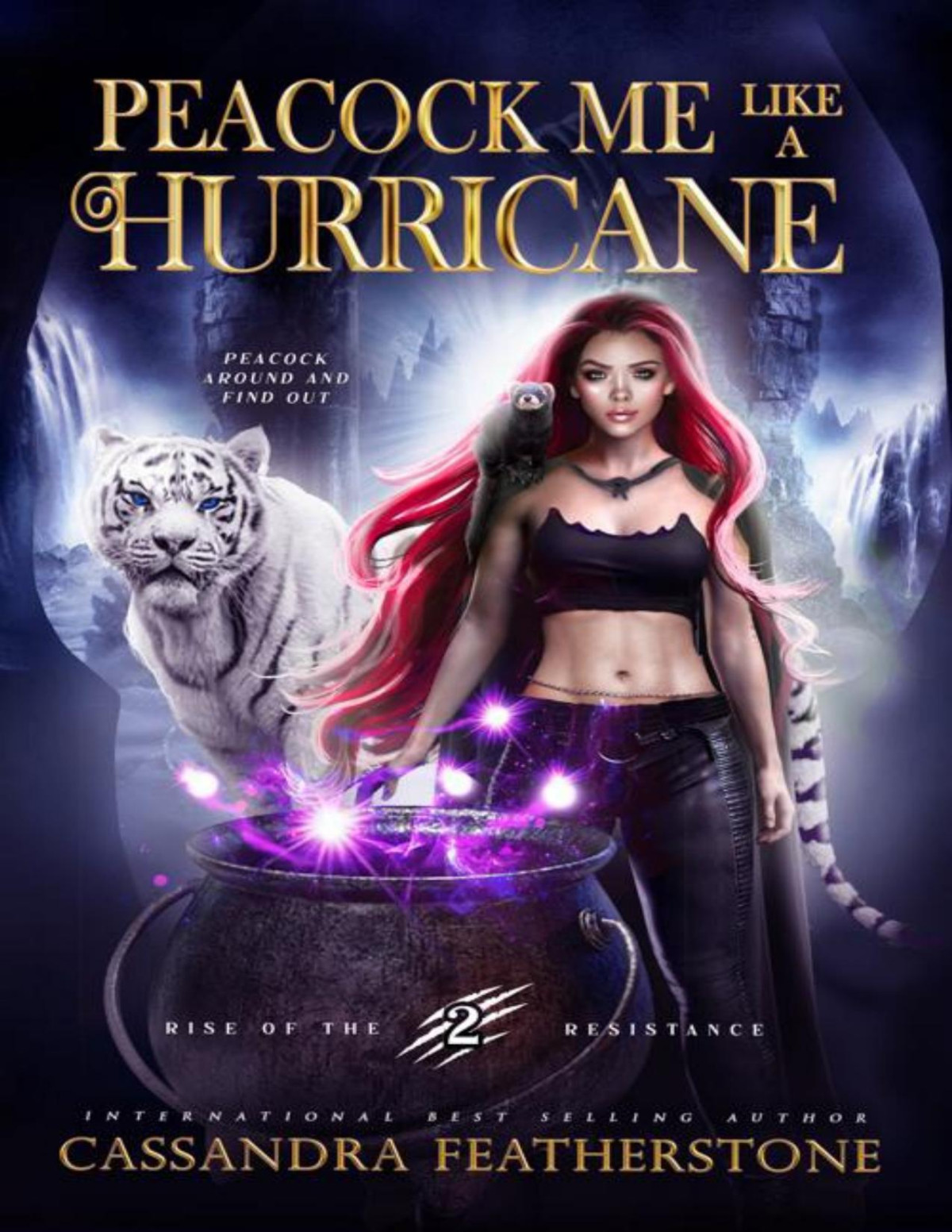 Peacock Me Like A Hurricane A Paranormal Shifter X Vampire Enemies To Lovers Romance Rise Of The Resistance Book 2 Cassandra Featherstone
