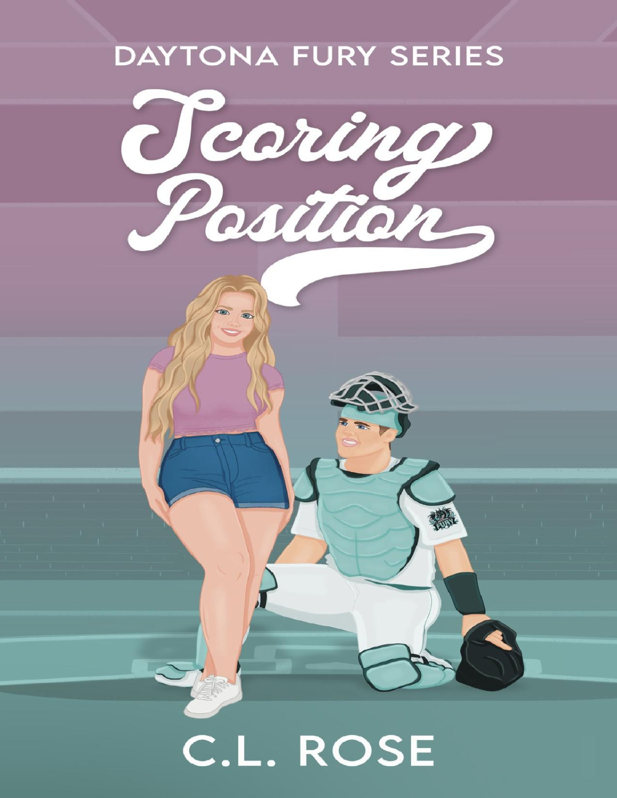 Scoring Position Daytona Fury Series Book 2 Cl Rose