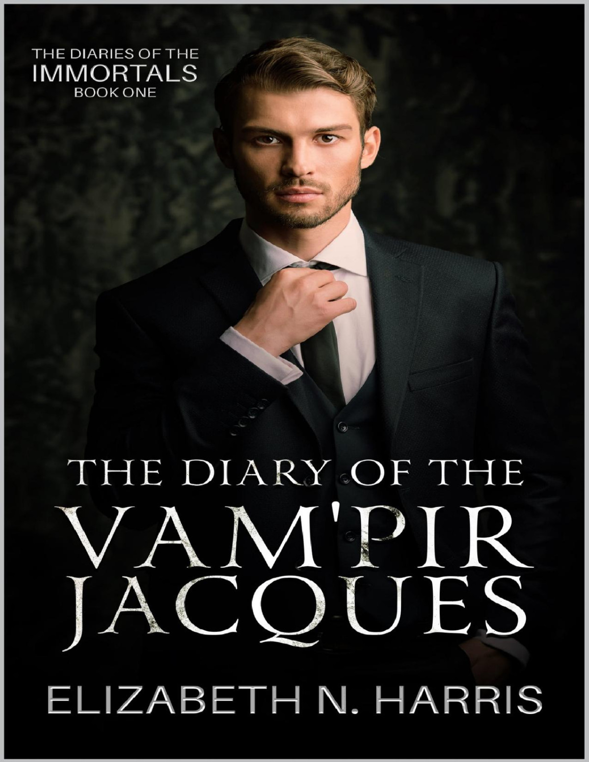 The Diary Of The Vampir Jacques The Diaries Of The Immortals Book 1 Elizabeth N Harris