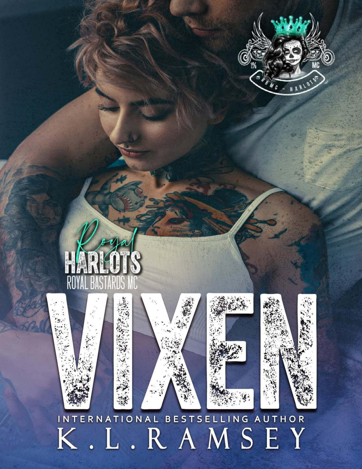 Vixen Royal Harlots Mc Rbmc Biker Chicks Alpha Women Tough Women Enemies To Lovers The Royal Harlots Mc Book 5 Kl Ramsey