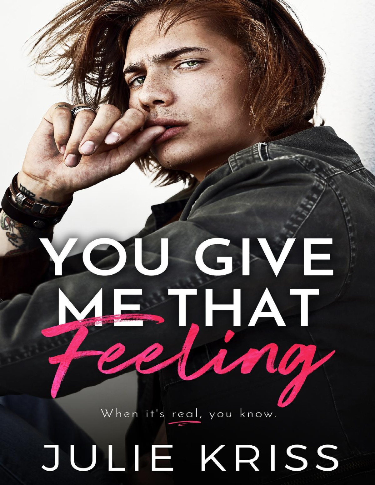 You Give Me That Feeling Julie Kriss