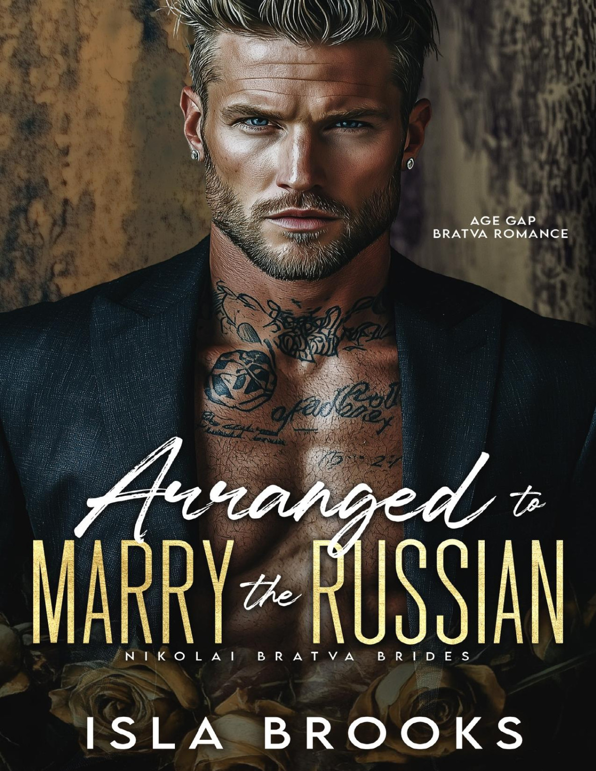 Arranged To Marry The Russian Age Gap Bratva Romance Nikolai Bratva Brides Book 4 Isla Brooks