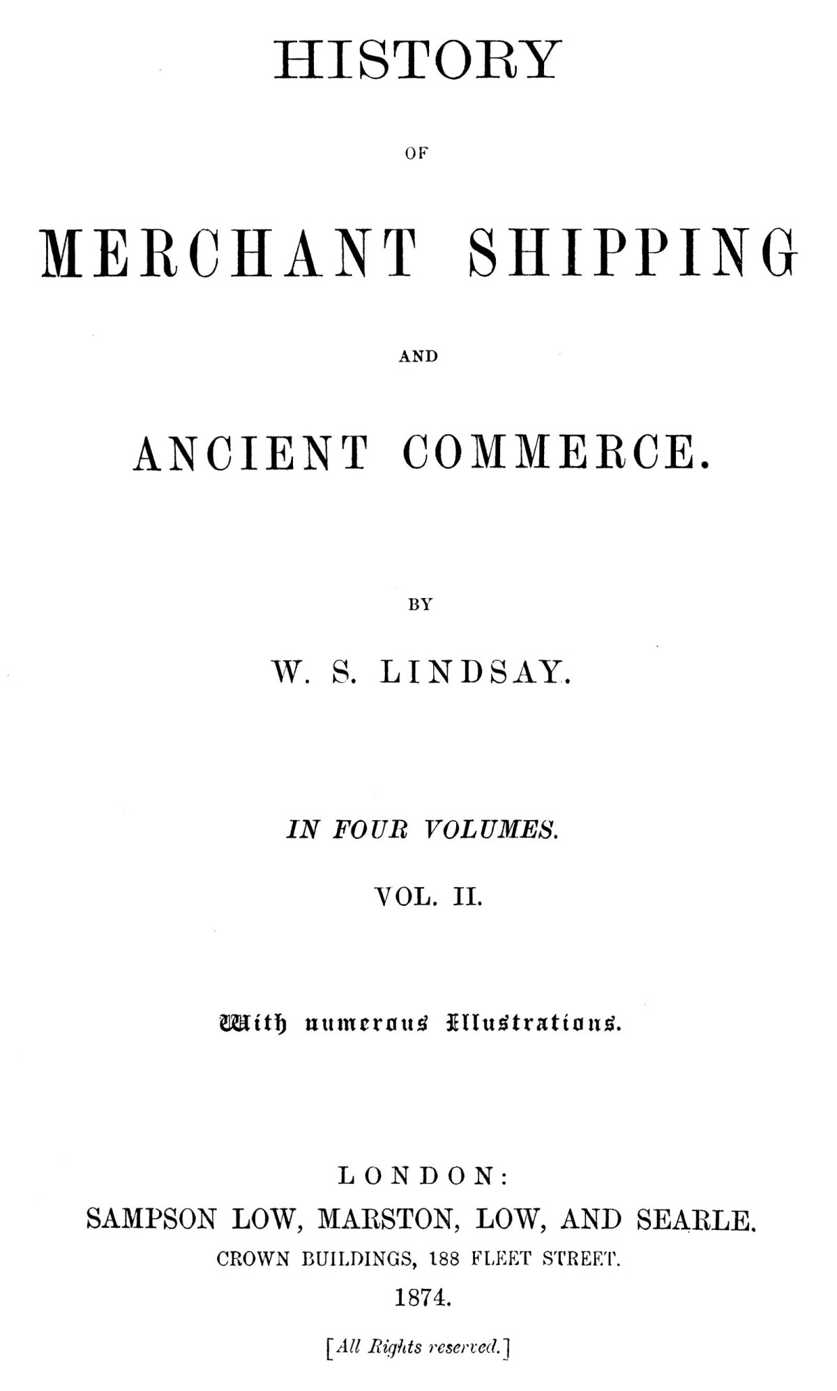 History Of Merchant Shipping And Ancient Commerce Volume 2 Of 4 W S Lindsay
