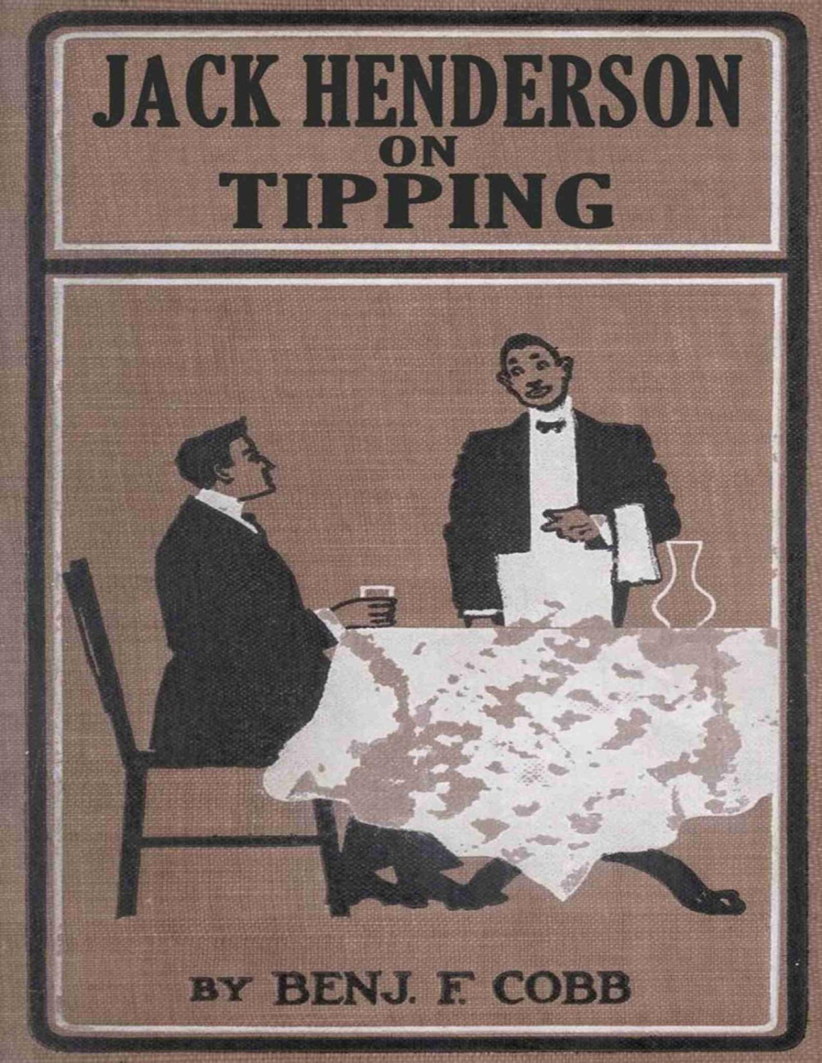 Jack Henderson On Tipping Benj F Cobb