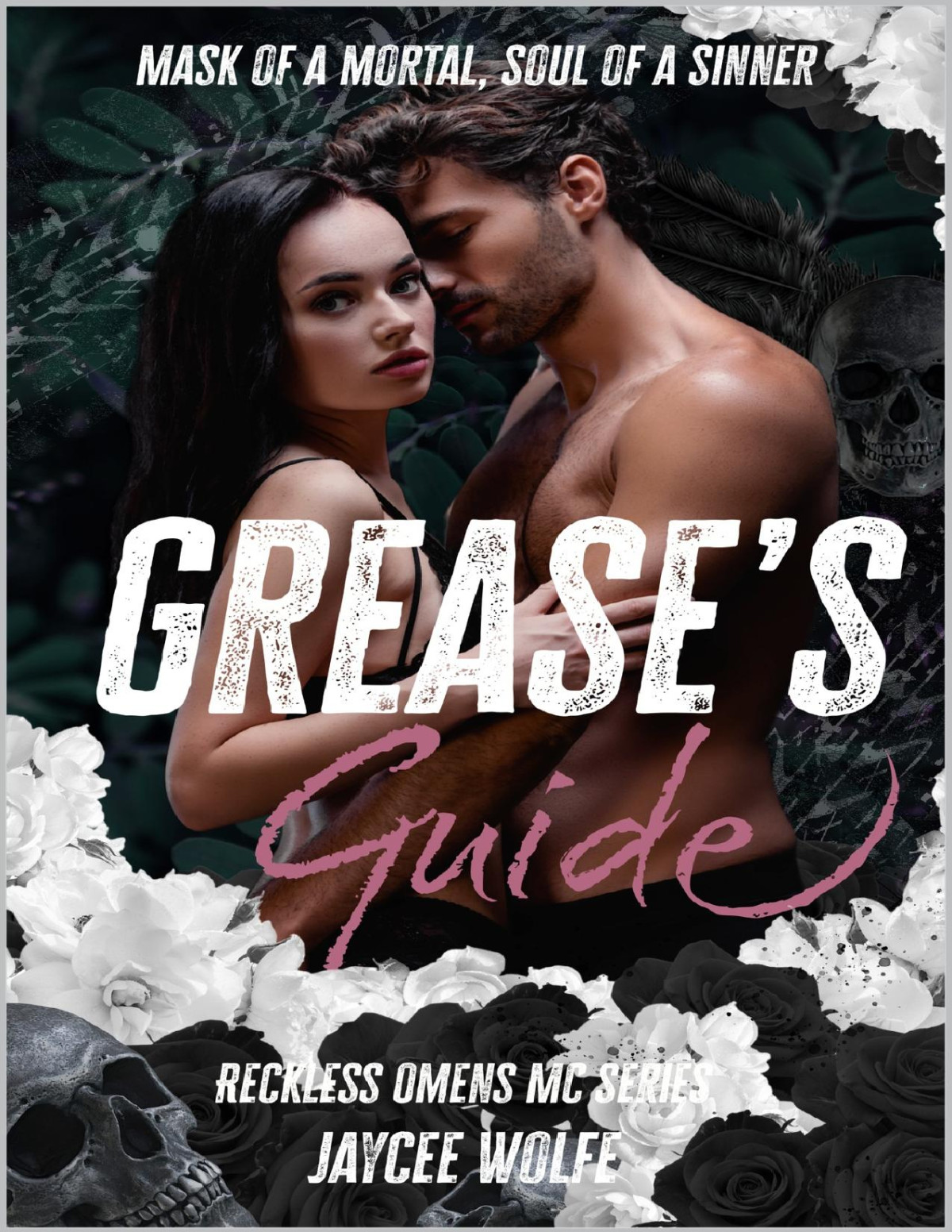 Greases Guide Reckless Omens Mc Jaycee Wolfe