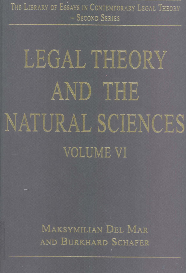 Legal Theory And The Natural Sciences Volume 2014th Edition Maksymilian Del Mar Burkhard Schafer