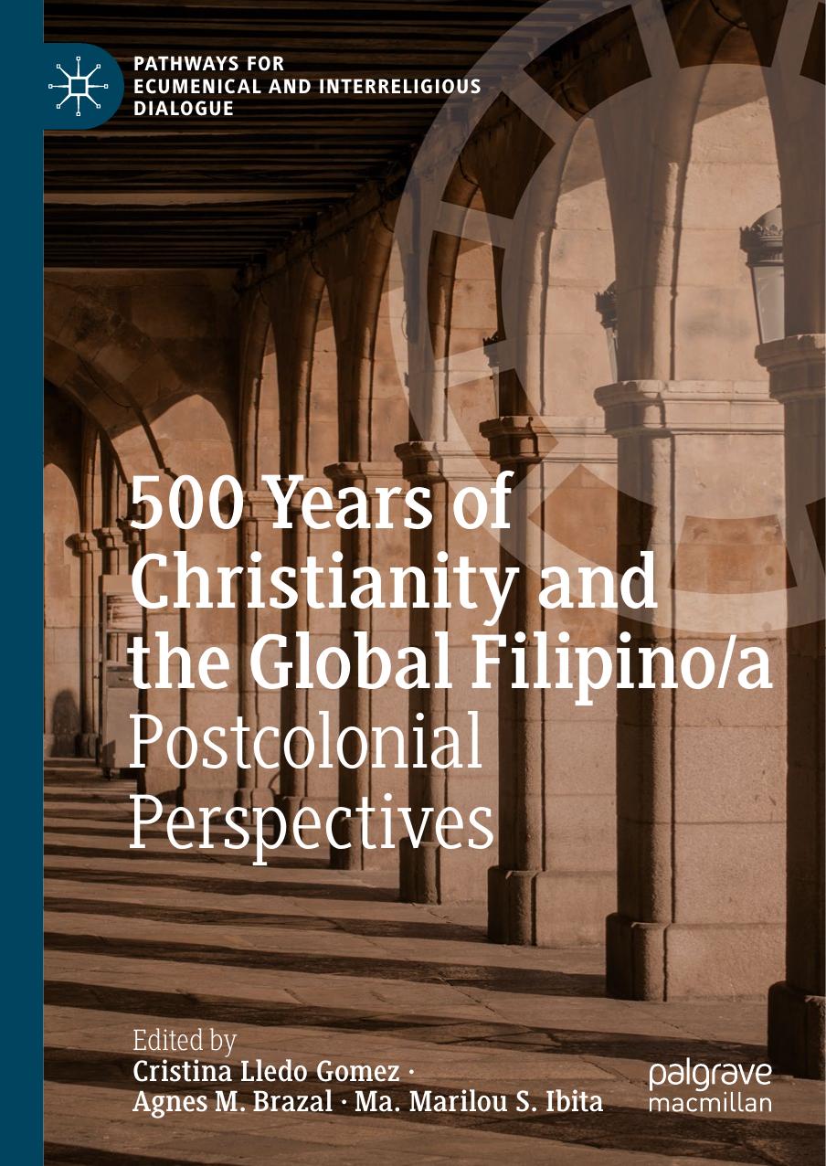 500 Years Of Christianity And The Global Filipinoa Cristina Lledo Gomez