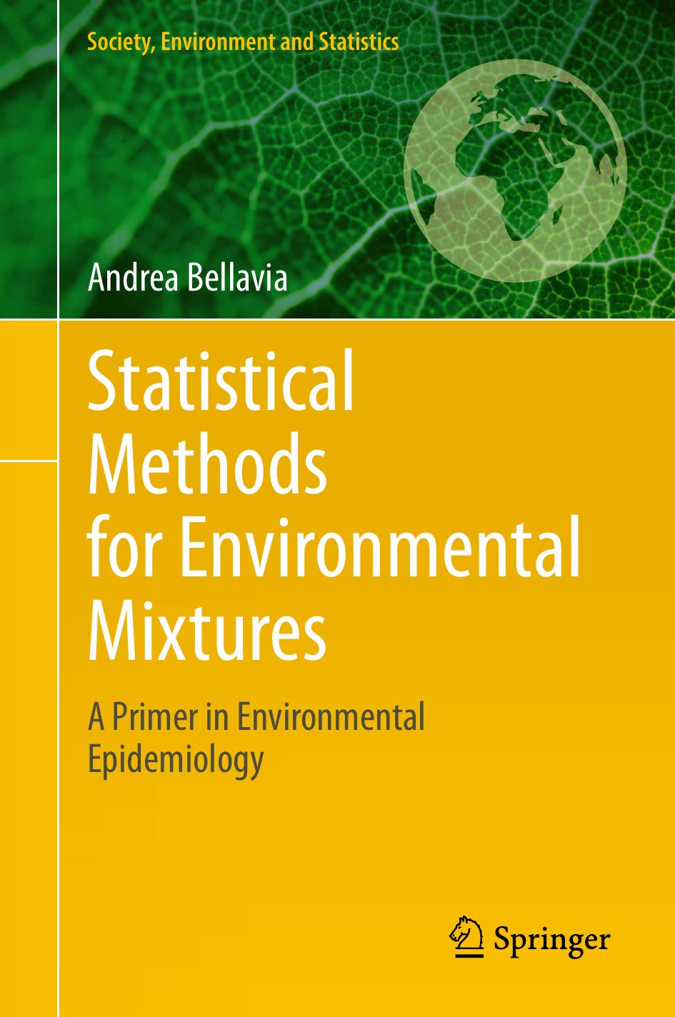 Statistical Methods For Environmental Mixtures A Primer In Environmental Epidemiology Unknown