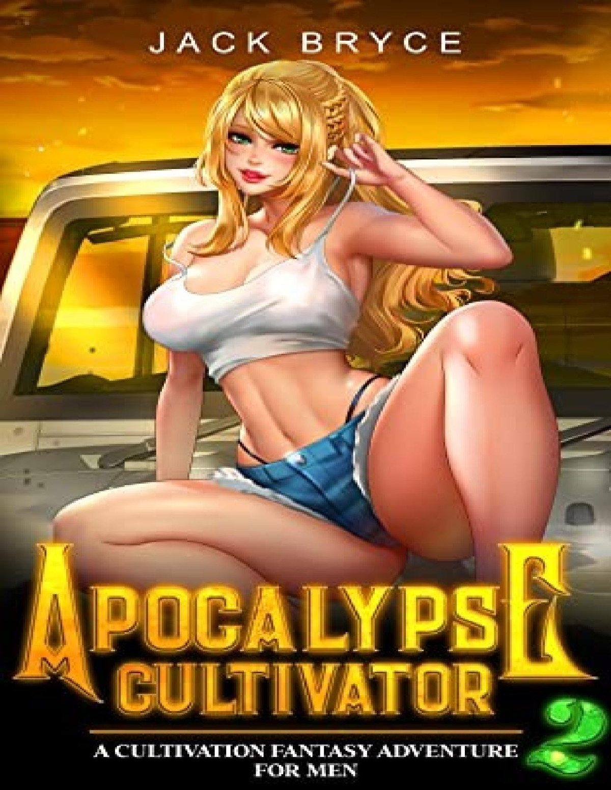 Apocalypse Cultivator 2 A Cultivation Fantasy Adventure For Men Jack Bryce
