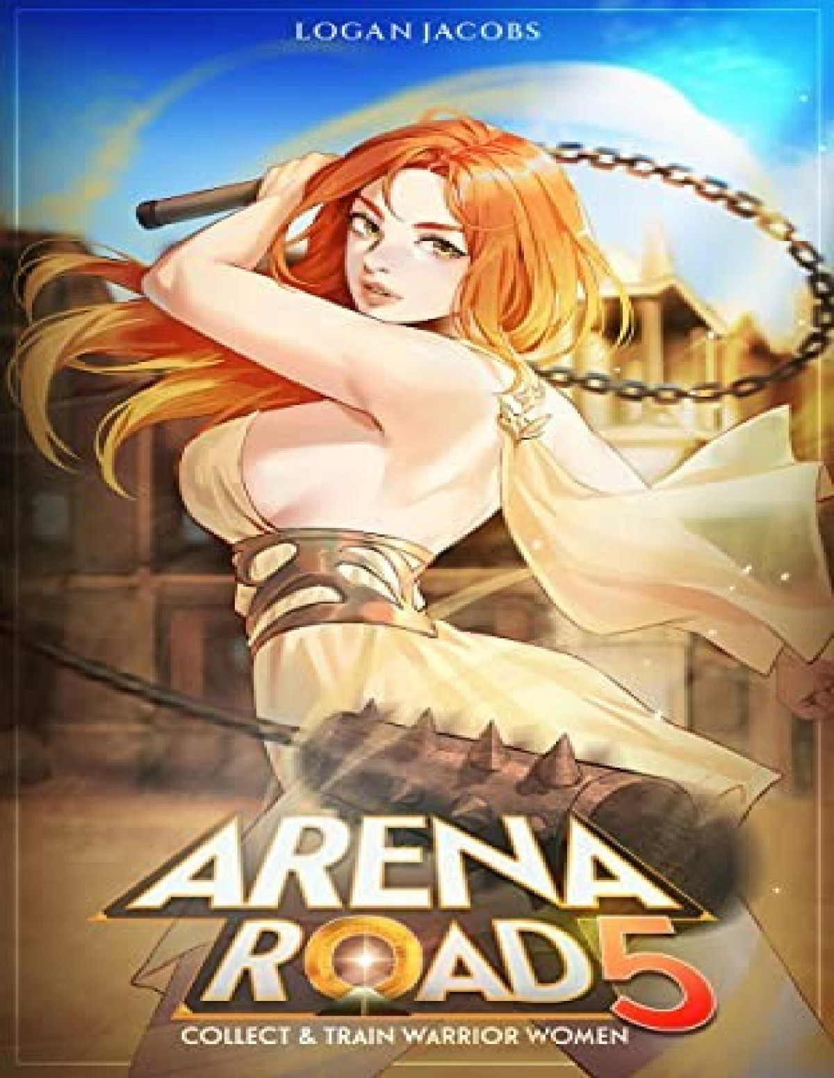 Arena Road 5 Collect And Train Warrior Women Logan Jacobs