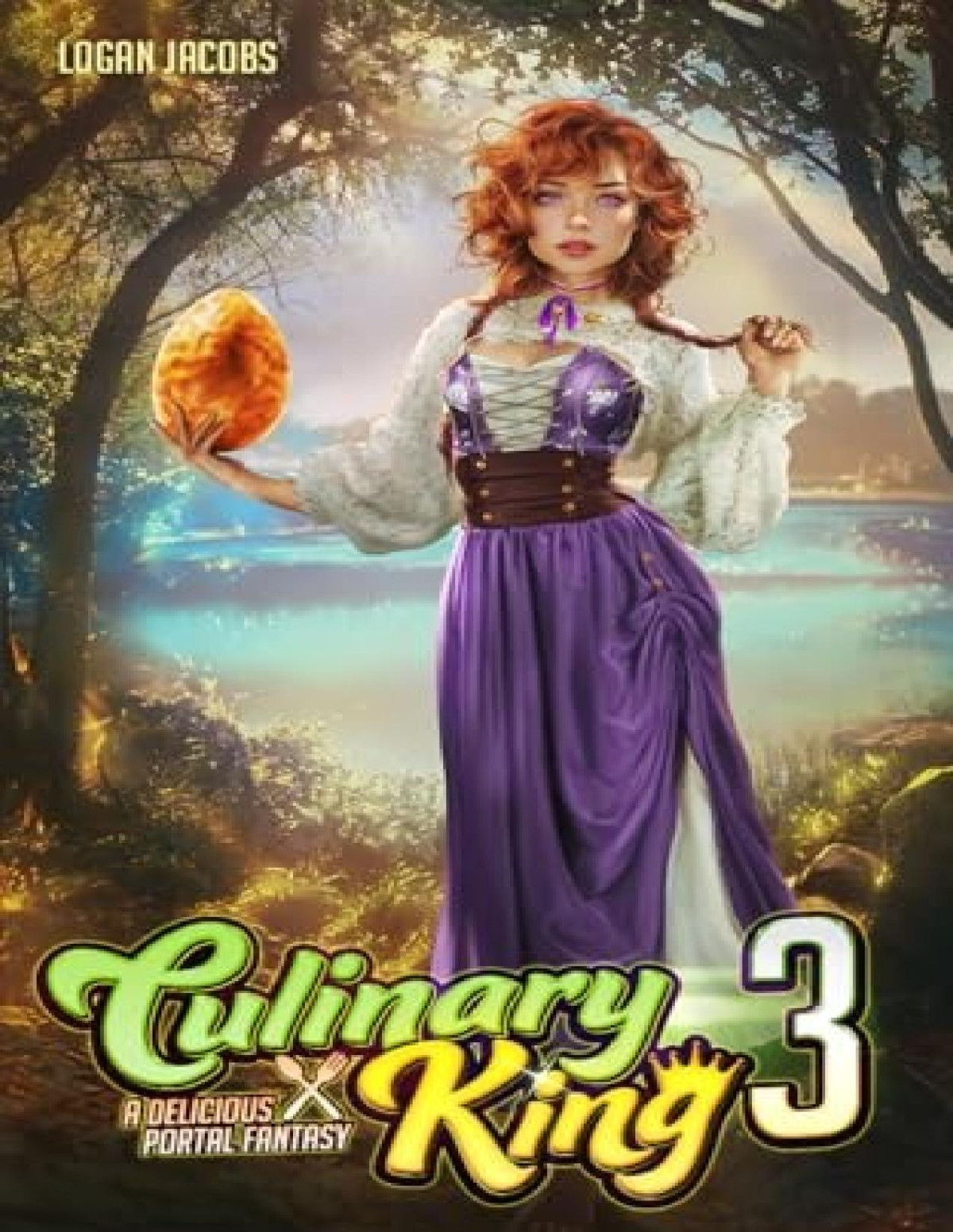 Culinary King 3 A Delicious Portal Fantasy Logan Jacobs