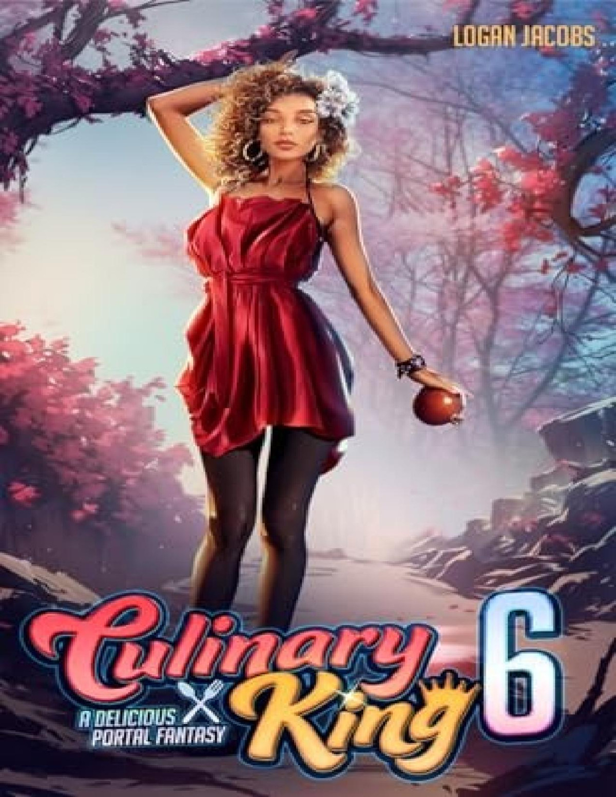 Culinary King 6 A Delicious Portal Fantasy Logan Jacobs