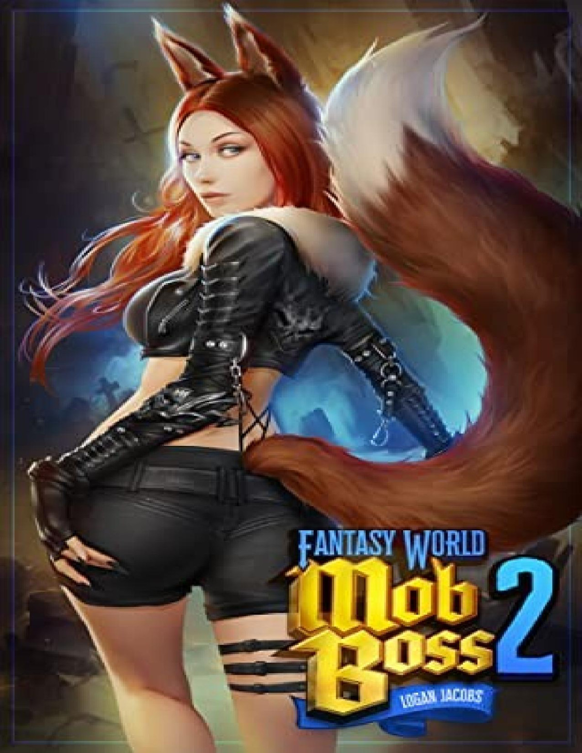 Fantasy World Mob Boss 2 Logan Jacobs