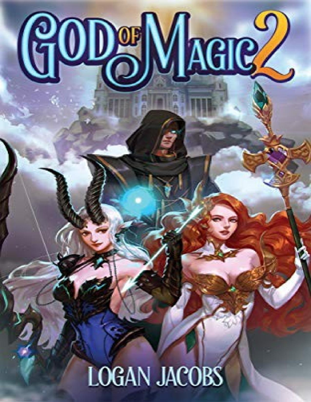God Of Magic 2 Logan Jacobs