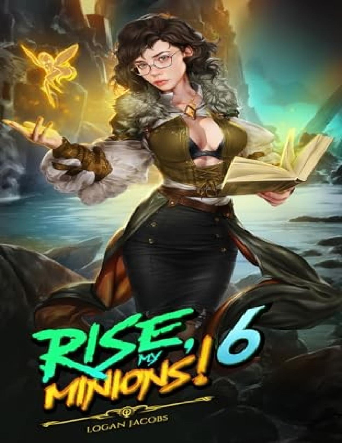 Rise My Minions 6 Logan Jacobs
