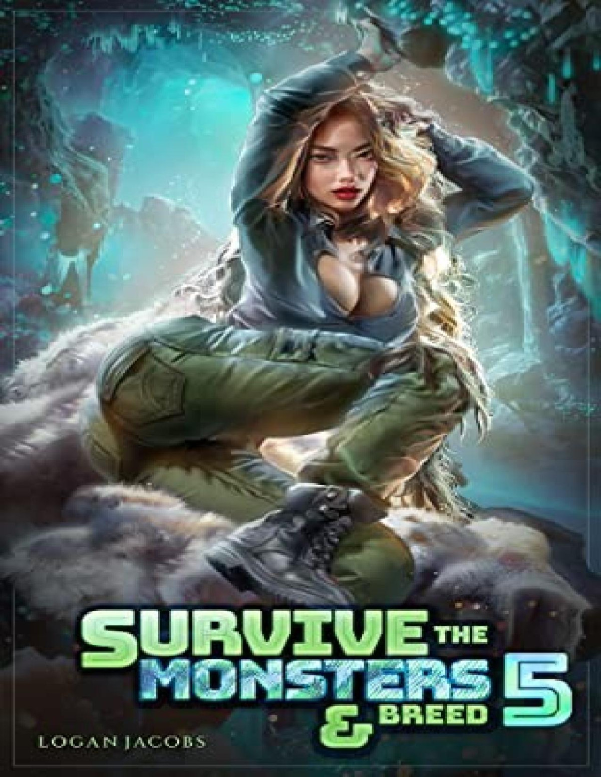 Survive The Monsters And Breed 5 Logan Jacobs