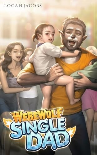 Werewolf Single Dad 1 Logan Jacobs