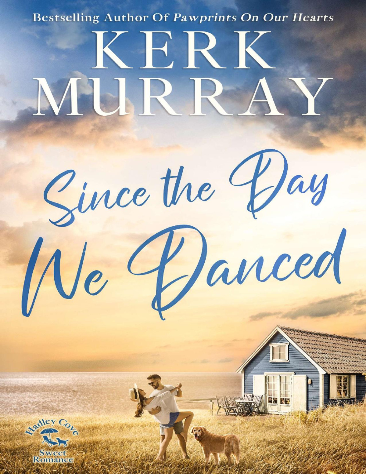 Since The Day We Danced Kerk Murray