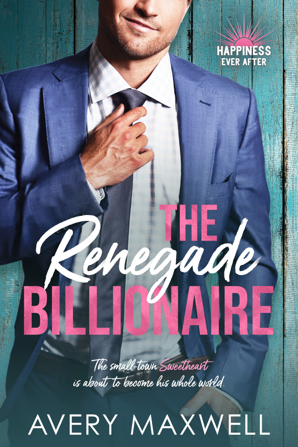 The Renegade Billionaire Avery Maxwell