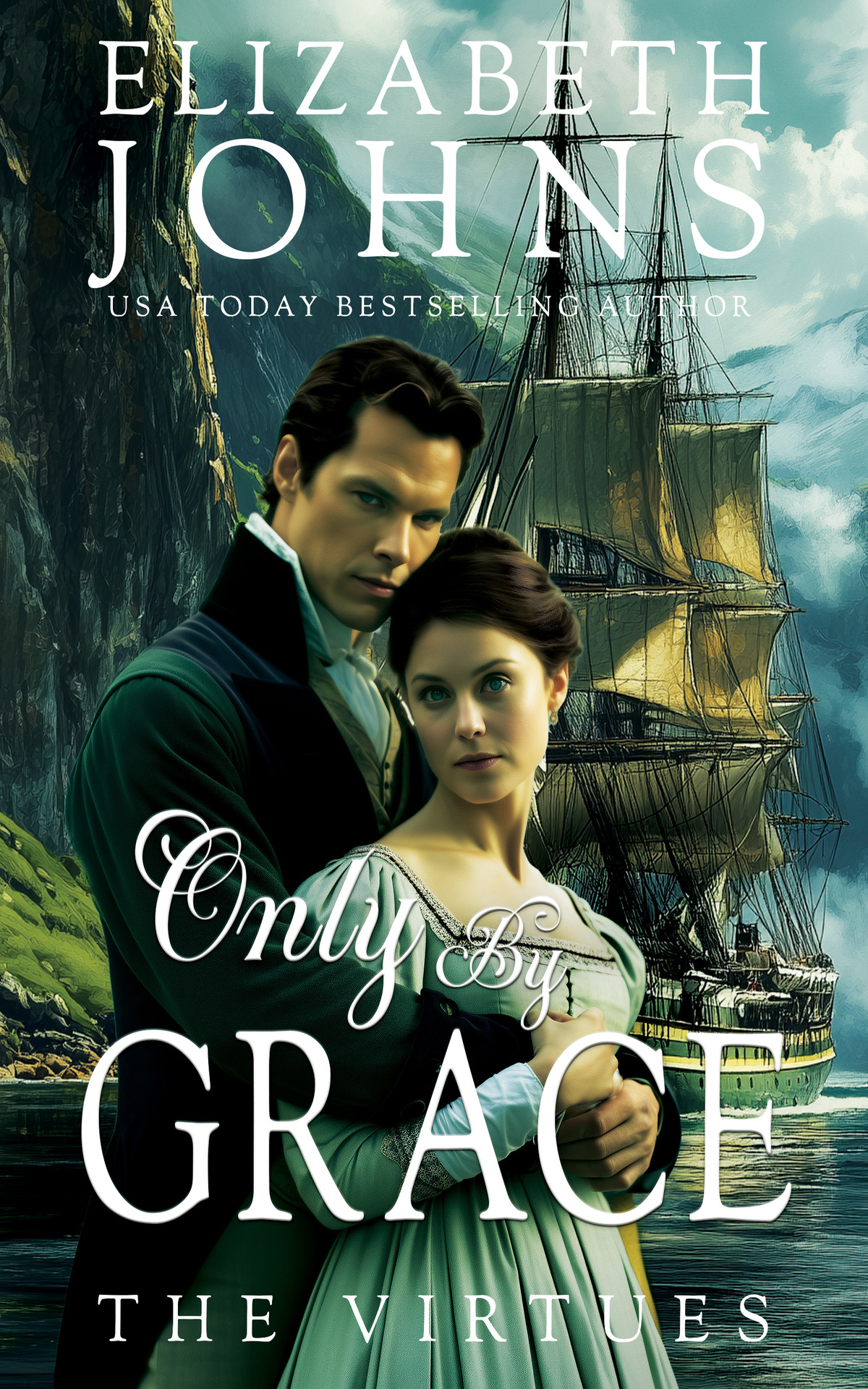 Only By Grace The Virtues Book 5 Elizabeth Johns