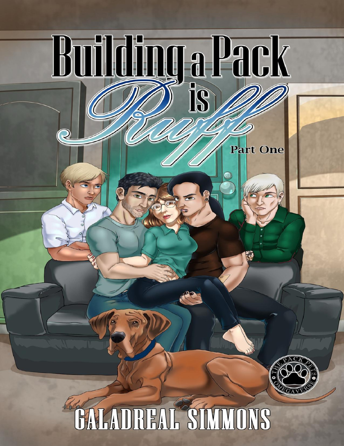 Building A Pack Is Ruff Part 1 The Pack Pets Omegaverse Book 2 Galadreal Simmons