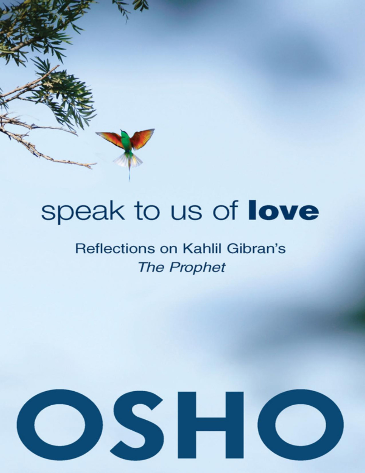 Speak To Us Of Love Osho Rajneesh