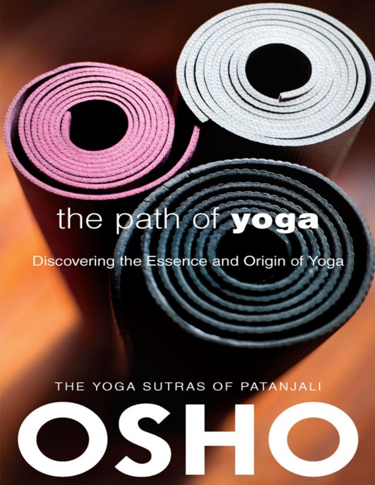 The Path Of Yoga Osho Rajneesh