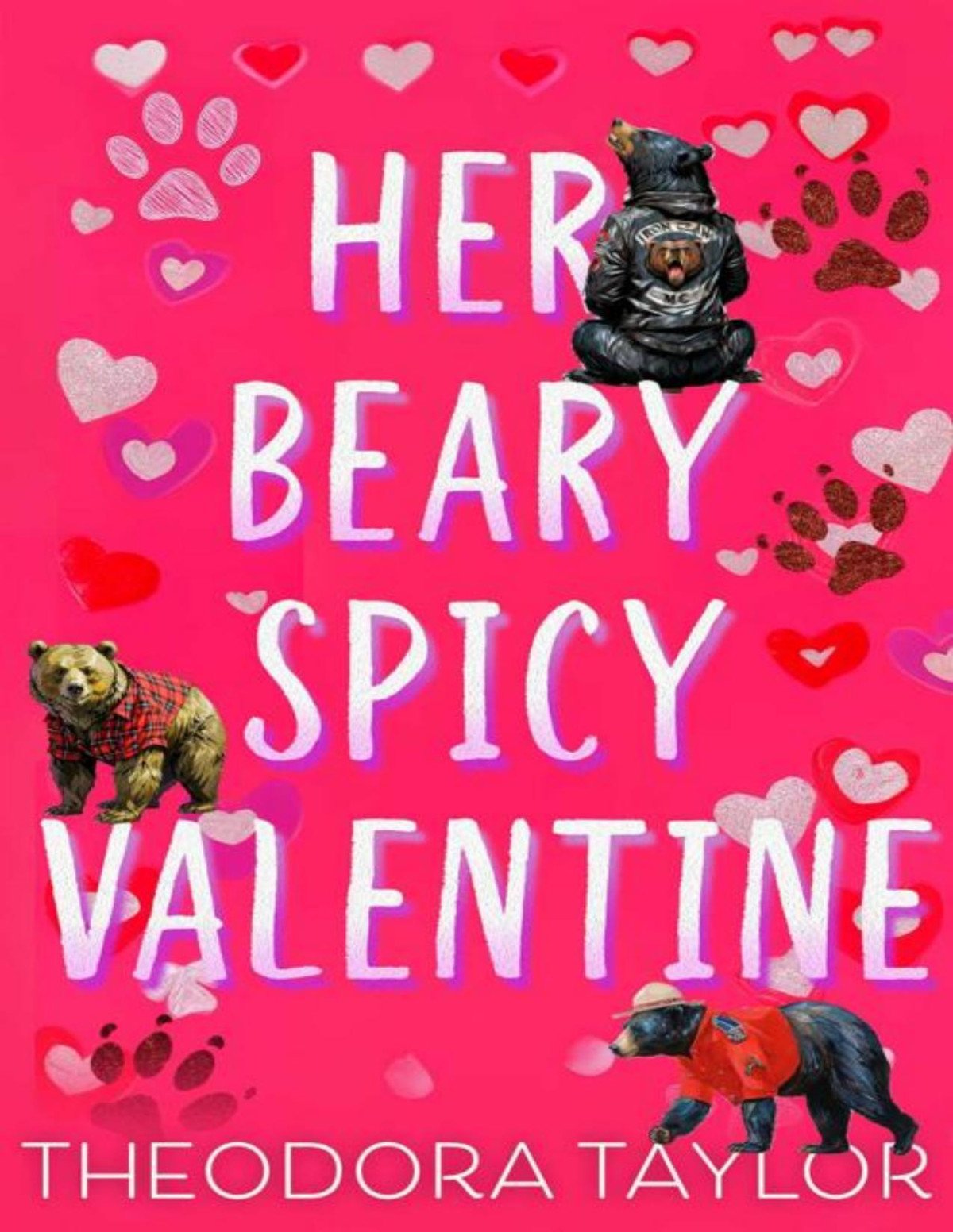 Her Beary Spicy Valentine A Why Choose The Bears Romance Welcome To Bear Mountain Book 2 Theodora Taylor