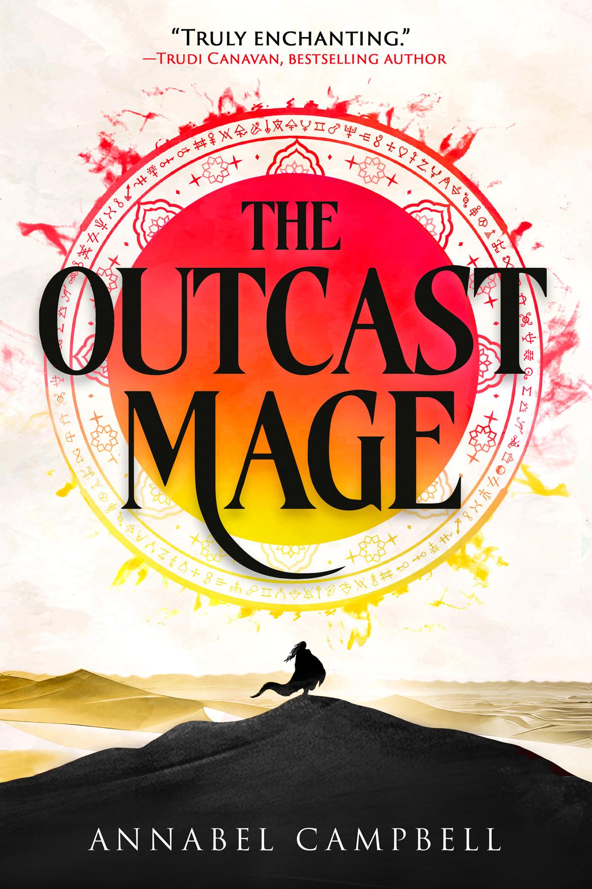 The Outcast Mage The Shattered Lands 1 Annabel Campbell