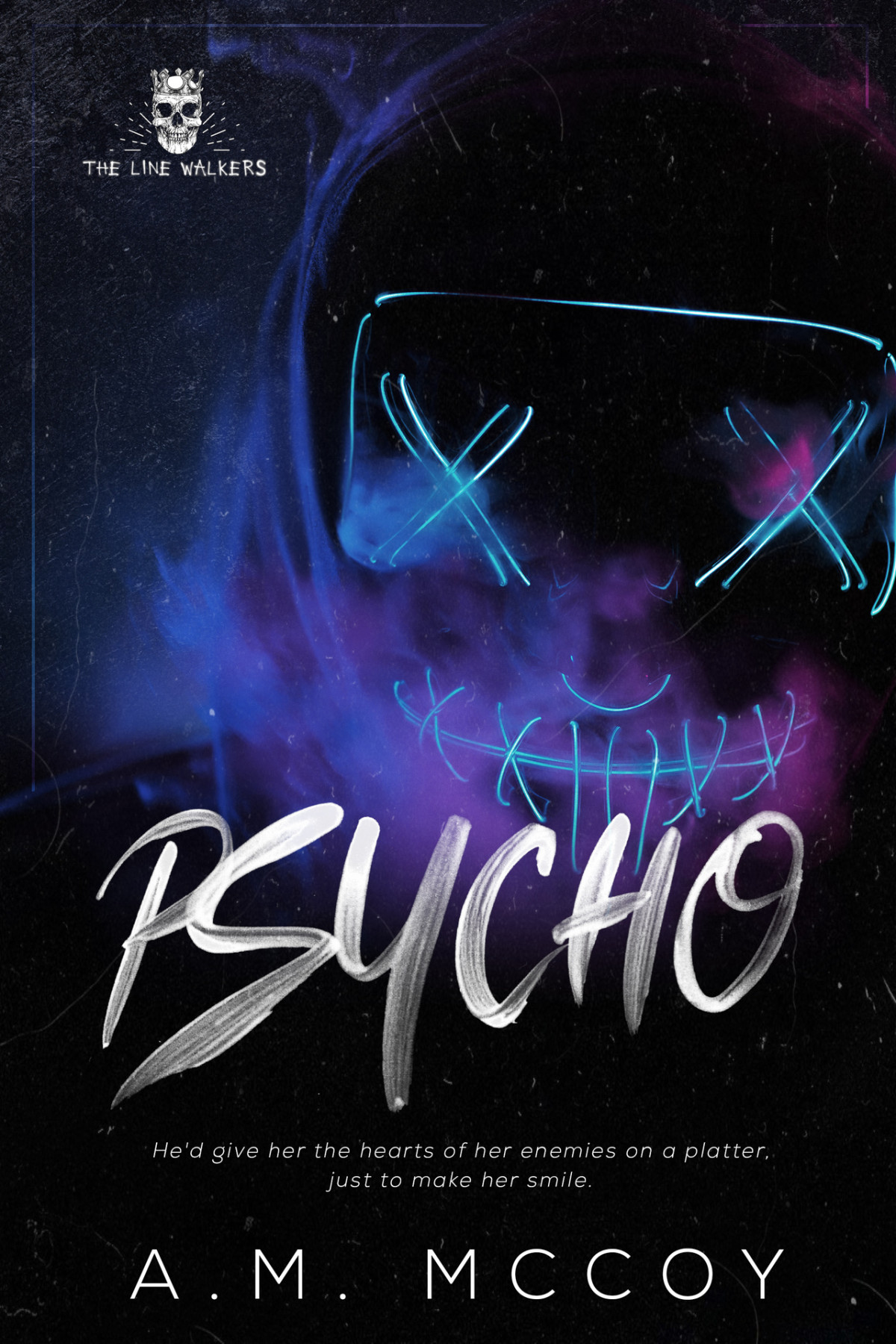Psycho The Line Walkers Book 2 Am Mccoy