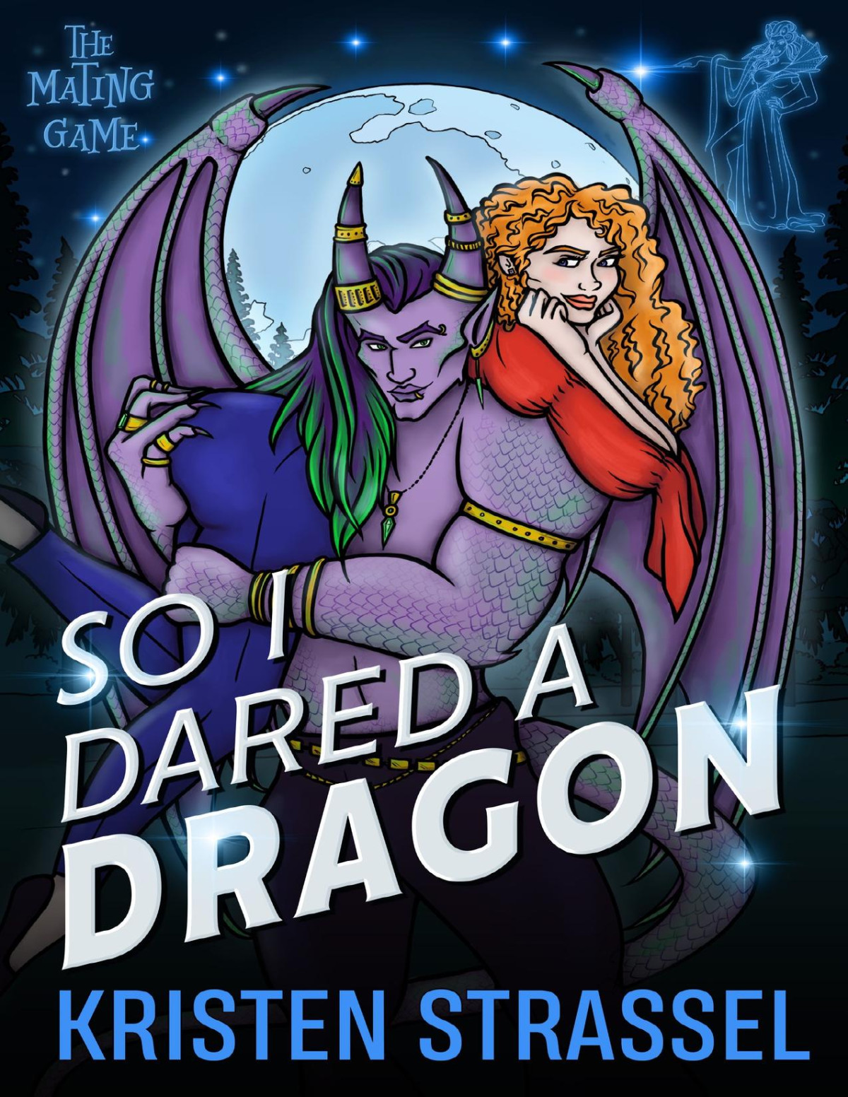 So I Dared A Dragon The Mating Game Book 6 Kristen Strassel