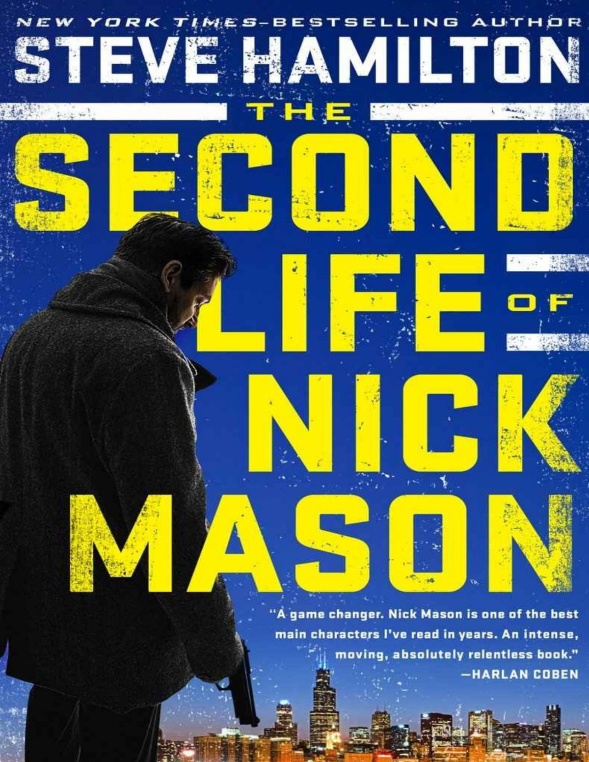 The Second Life Of Nick Mason A Nick Mason Novel Steve Hamilton
