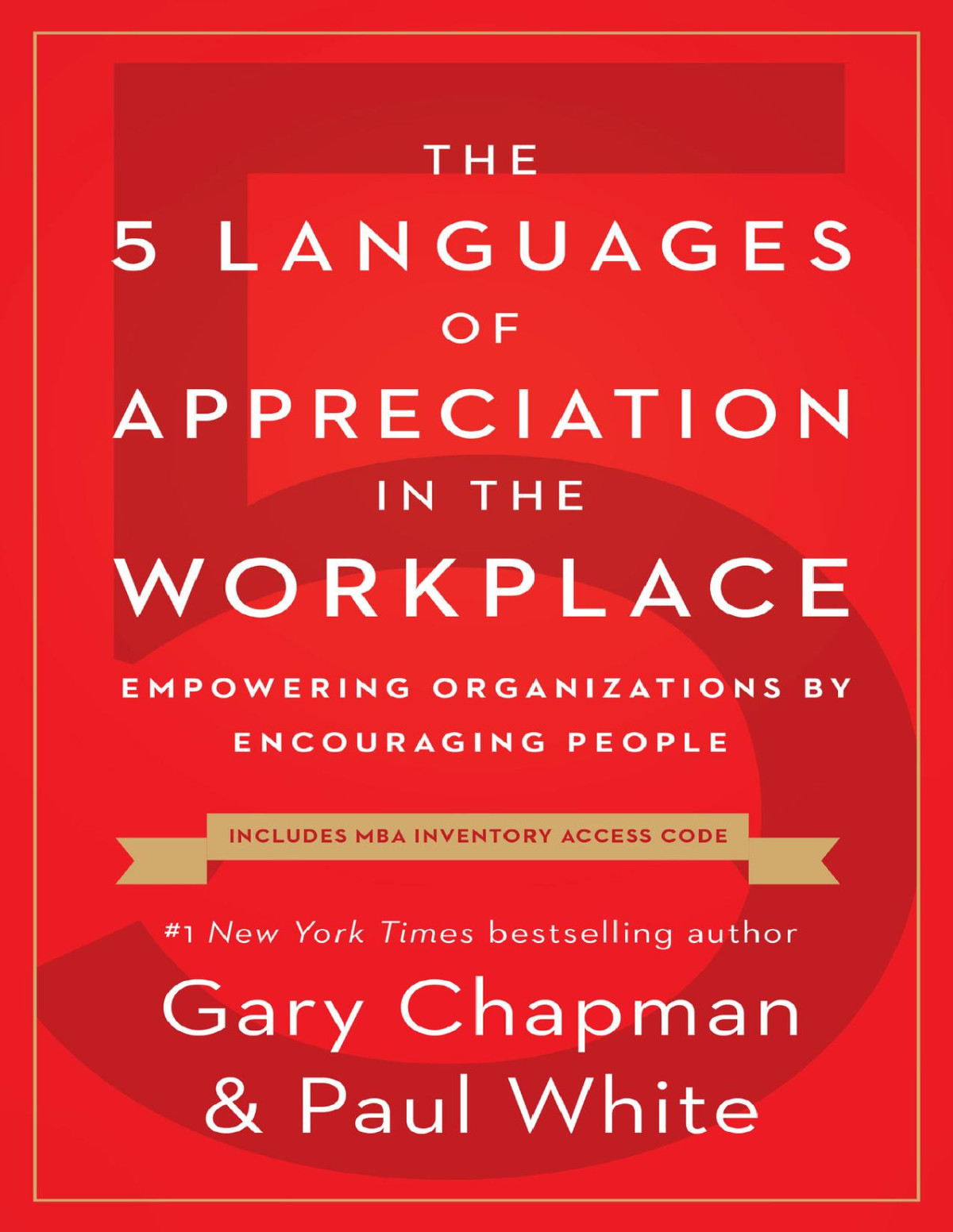 The 5 Languages Of Appreciation In The Workplace Paul White Gary Chapman